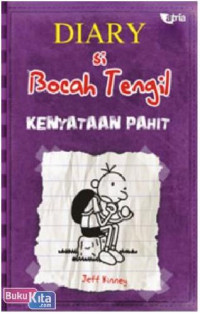 Image of Diari Bocah Tengil : Kenyataan Pahit