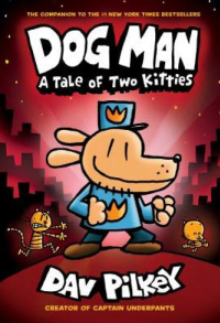 Image of Dog Man : A Tale of Two Kitties