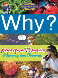 Image of Why? : Microscope and Observation